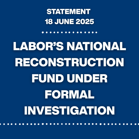 Labor’s National Reconstruction Fund under formal investigation Labor’s National Reconstruction Fund under formal investigation